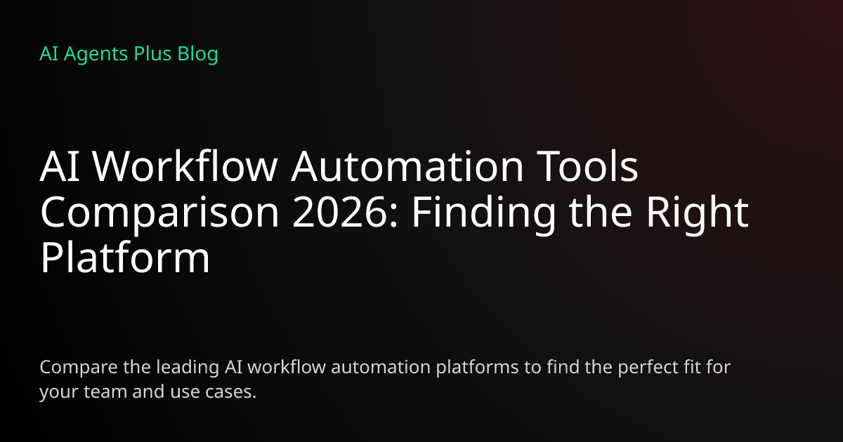 AI Workflow Automation Tools Comparison 2026: Top Platforms