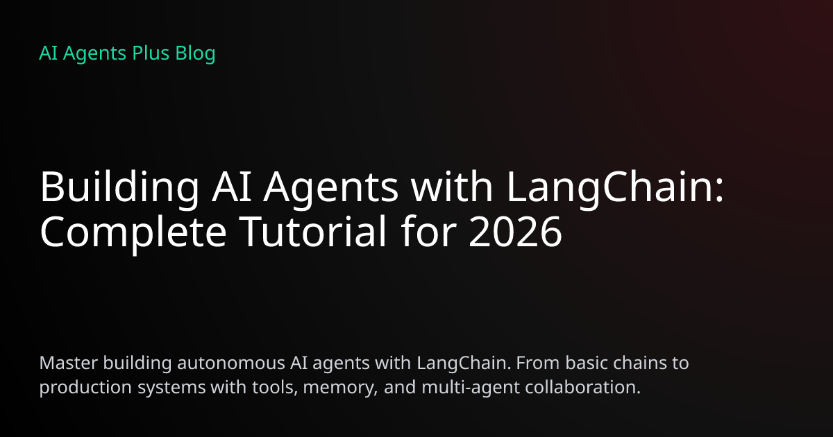 Building AI Agents with LangChain: Complete Tutorial 2026