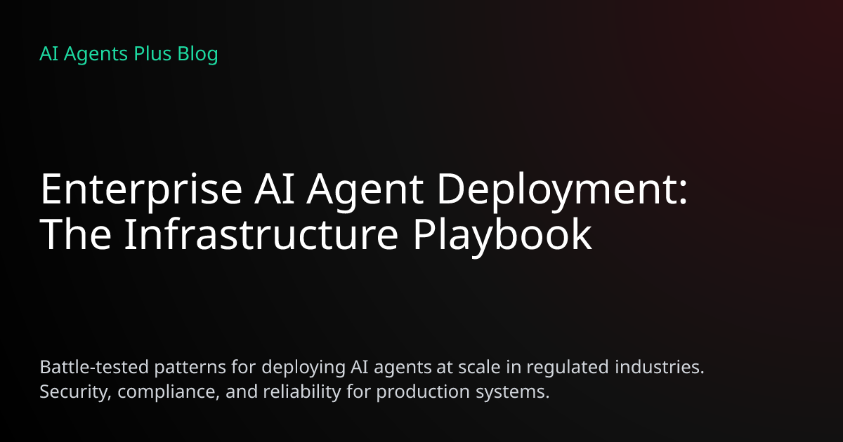 Enterprise AI Agent Deployment: Infrastructure Guide 2026