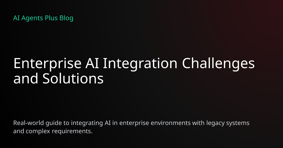 Enterprise AI Integration Challenges and Solutions | Practical Guide