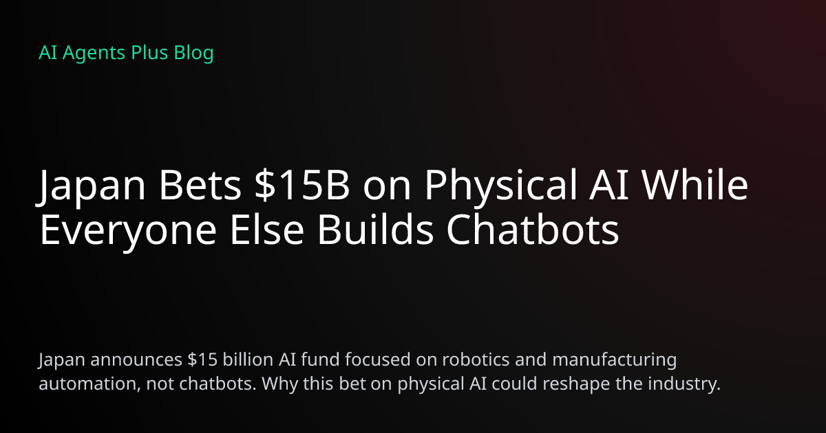 Japan Invests $15B in Physical AI and Robotics Infrastructure