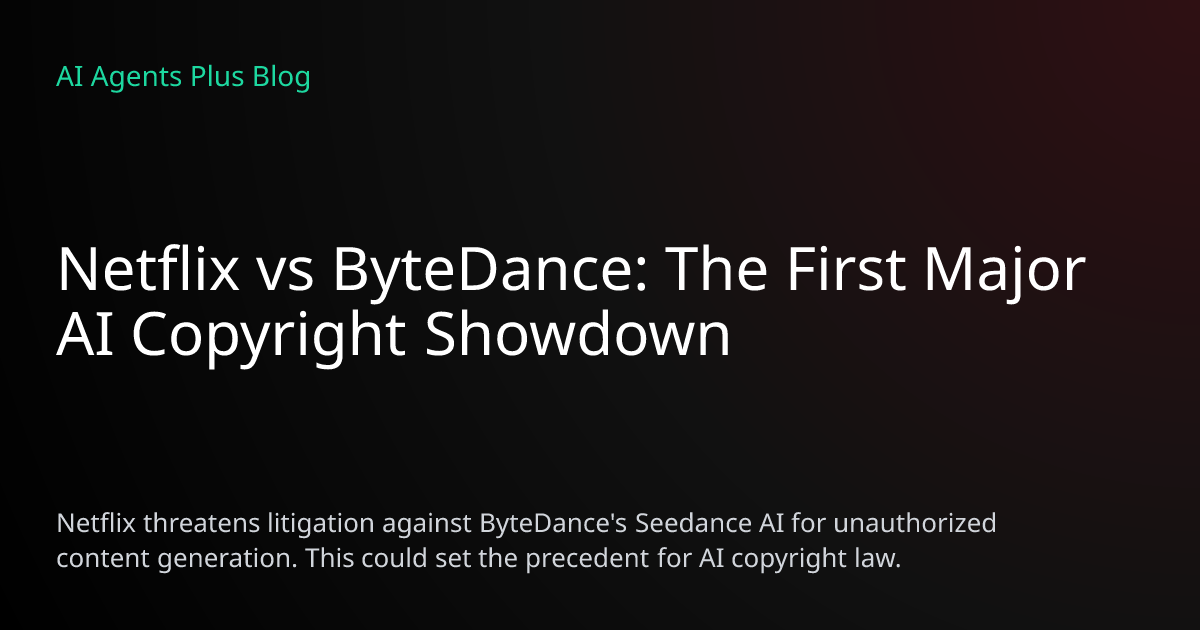 Netflix vs ByteDance: The First Major AI Copyright Showdown